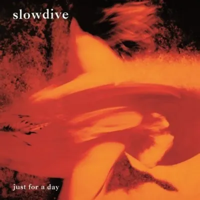 Slowdive - Just For A Day - Płyta Winylowa