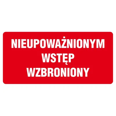 Znak TDC Nieupoważnionym Wstęp Wzbroniony 2 /TDC