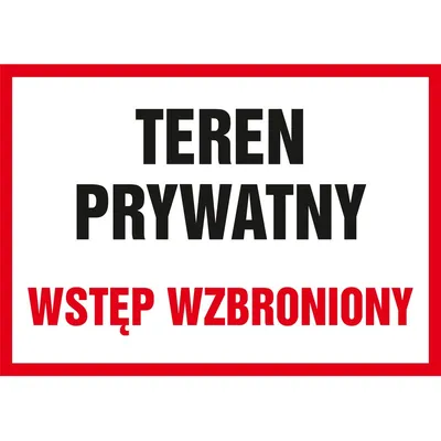 Znak TDC Teren Prywatny Wstęp Wzbroniony /TDC