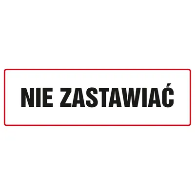 Znak TDC Nie Zastawiać /TDC