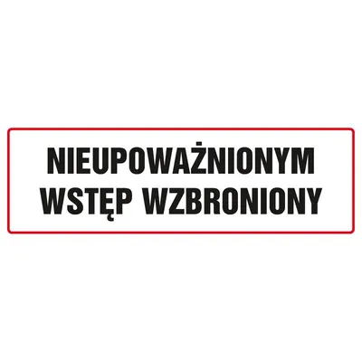 Znak TDC Nieupoważnionym Wstęp Wzbroniony 1 /TDC