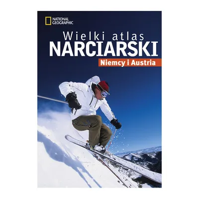 Wielki atlas narciarski. Niemcy i Austria
