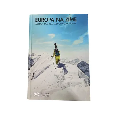 Książka Europa na ZIMĘ. AUSTRIA , FRANCJA , WŁOCHY , SZWAJCARIA
