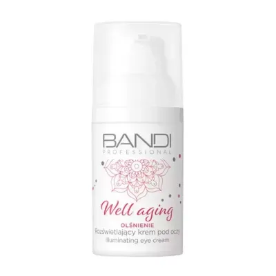 Bandi Professional Well Aging rozświetlający krem pod oczy 30 ml